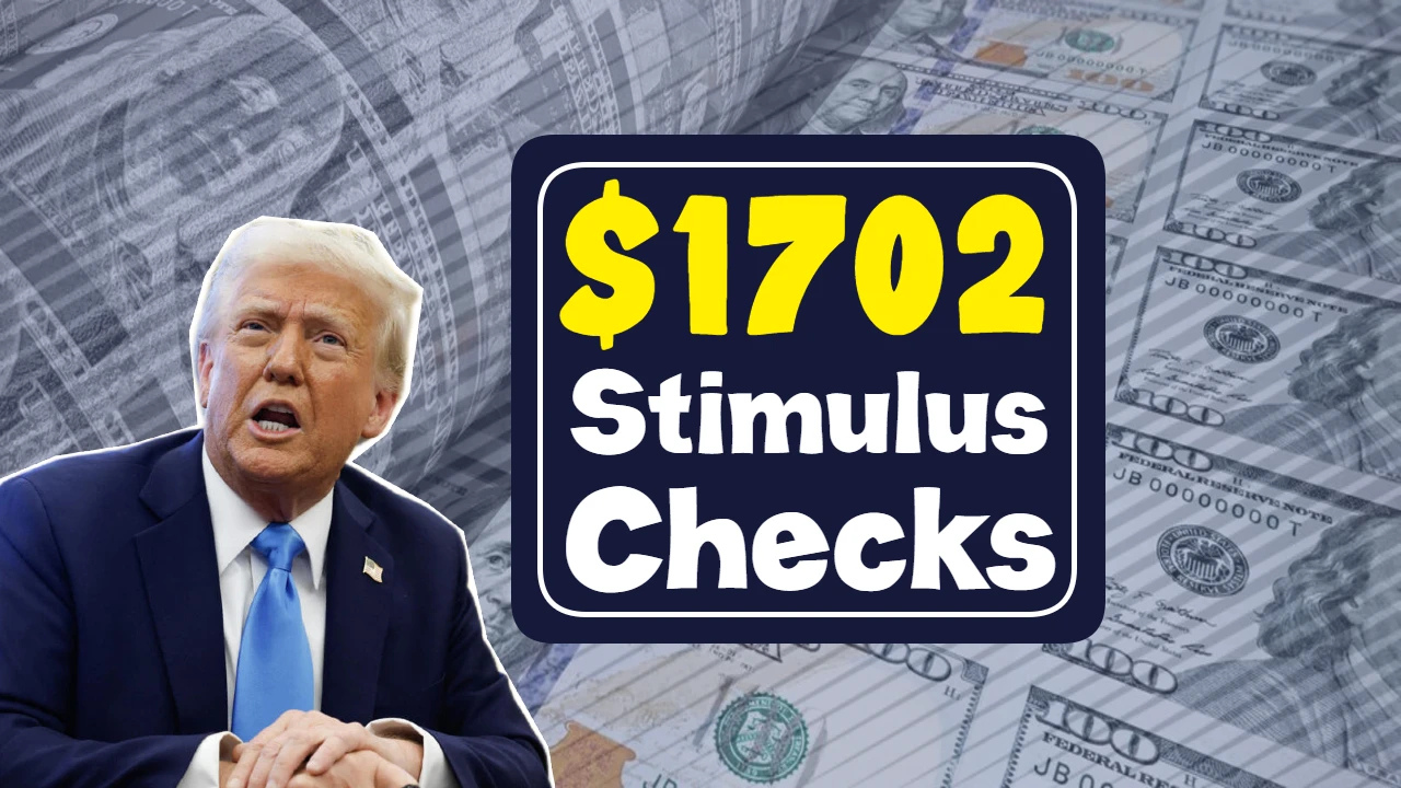 $1,702 Stimulus Checks 2025